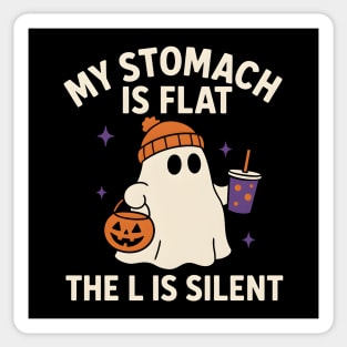 My Stomach Is Flat The L Is Silent Funny Halloween Ghost Quote Sticker
